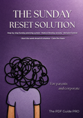The Sunday Reset Solution | Step-by-step Sunday Planning System The PDF guide Pro